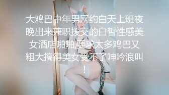 神说服老婆3P✿看自己老婆被单男压在身下 老公在一边拍视频，稀有露脸！围观一下娇妻是如何被单男爆操的！