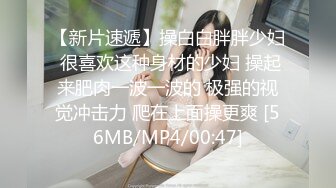 福利！两个年轻的大奶妹子合集，超长版