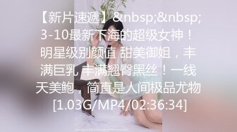 【探花99999】新晋探花，苗条00后小姐姐，胸大有料，口交啪啪，温柔配合