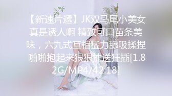 [MP4/ 876M]&nbsp;&nbsp;网约丰满高颜值美女上门服务,趁还没到安装偷拍设备拍摄肏逼过程