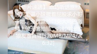 [MP4/4.6G] 推特超火清纯系校花美少女《不二妹妹》66部合集+美女小夏自摸与男友露脸啪啪19部合集