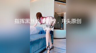 样子长得很像李小璐的主播雅妮和炮友各式姿势啪啪吃着啫哩吹箫