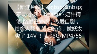 美女-大屁股-露出-眼镜-群p-熟妇-吞精-女同-极品