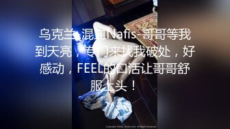 从事平面微电影拍摄的爆乳女神李X熙与土豪偷情自拍,说鸡巴很大啊,嘴巴都塞不住了,