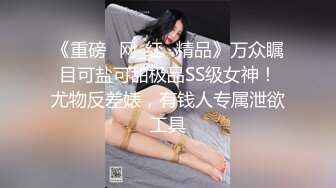 【土豪专享】超美反差女神『甜豆儿X禧妹』性爱私拍流出 啪啪场景+口交+自慰+大尺度自拍 完美露脸