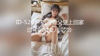 【新片速遞】 小少妇露脸床上吃屌，女上位表情丰富打桩，无毛蝴蝶逼，马桶上自慰掰穴[824M/MP4/01:12:12]