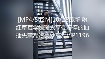 [MP4/ 1.09G]&nbsp;&nbsp;新人长发御姐！为赚钱和男友收费操逼，拉着开档丝袜后入，各种姿势猛怼小穴，爽的浪叫呻吟