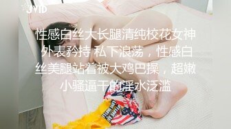 STP22175 深夜00后甜美嫩妹&nbsp;&nbsp;完美身材腰细胸大 隔着内裤揉穴摸胸&nbsp;&nbsp;骑乘抽插猛操晃动大奶子