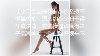 长相清纯乖乖女独自在宿舍自慰，极品肥穴翘起大屁股特写，M腿口红跳蛋摩擦阴唇，磨得很爽娇喘一脸享受